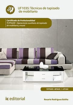 Técnicas de tapizado de mobiliario. TCPF0209