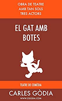El gat amb botes: Obra de teatre per a tres actors (Obres de teatre de comèdia) (Catalan Edition)