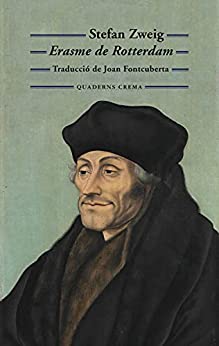 Erasme de Rotterdam: Esplendor i decadència d'un humanista (Biblioteca Mínima Book 219) (Catalan Edition)