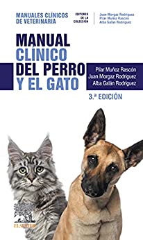 Manual clínico del perro y el gato: Manuales clínicos de Veterinaria