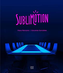 Sublimotion (Grandes restaurantes)