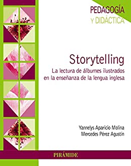 Storytelling: La lectura de álbumes ilustrados en la enseñanza de la lengua inglesa (Psicología)