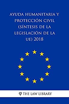 Ayuda humanitaria y protección civil (Síntesis de la legislación de la UE) 2018