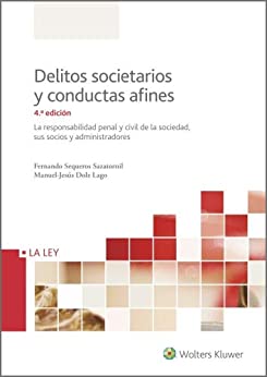 Delitos societarios y conductas afines (4.ª Edición)