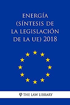 Energía (Síntesis de la legislación de la UE) 2018