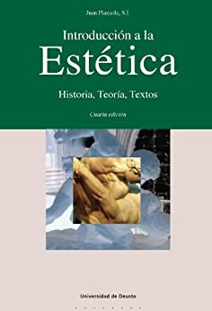 Introducción a la estética: Historia, Teoría, Textos (Filosofía nº 19)