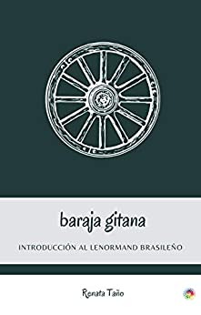 Baraja Gitana: Introducción al Lenormand brasileño