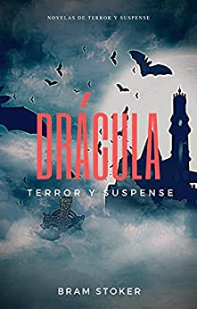 Drácula : Novela de Literatura y ficción > Terror