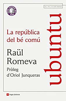 Ubuntu: La república del bé comú (El fil d’Ariadna Book 117) (Catalan Edition)