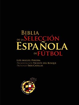 Biblia de la Selección Española de Fútbol