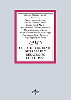Curso de contrato de trabajo y relaciones colectivas (Derecho – Biblioteca Universitaria de Editorial Tecnos)