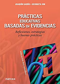 Prácticas educativas basadas en evidencias: Reflexiones, estrategias y buenas prácticas (Educación Hoy Estudios nº 168)