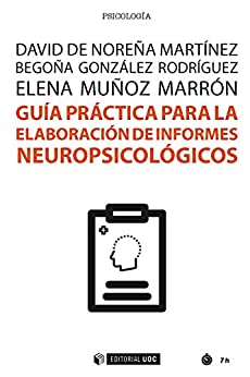 Guía práctica para la elaboración de informes neuropsicológicos (Manuales)