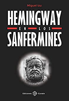 Hemingway en los sanfermines