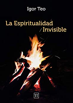 La Espiritualidad Invisible