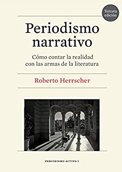 Periodismo narrativo (3.ª edición) (eBook)