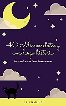 40 Microrrelatos y una larga historia