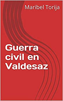 Guerra civil en Valdesaz
