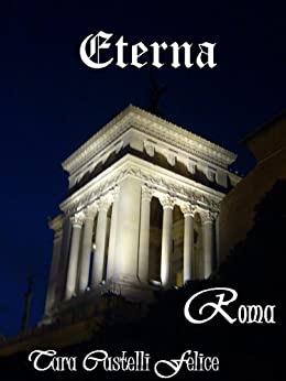 Eterna, Roma