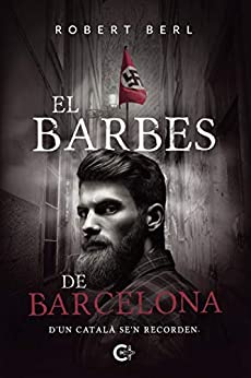 El barbes de Barcelona (Catalan Edition)
