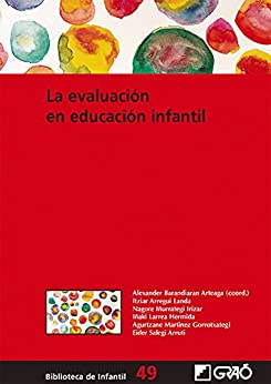 La evaluación en educación infantil (Biblioteca Infantil (español))