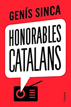 Honorables catalans (NO FICCIÓ COLUMNA) (Catalan Edition)