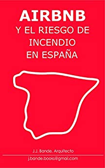 Airbnb y el riesgo de incendio en España