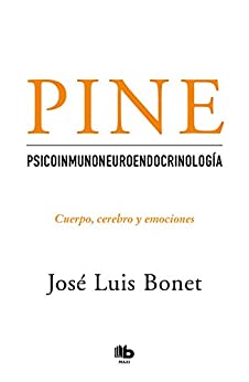 PINE (Psicoinmunoneuroendocrinología): Cuerpo, cerebro y emociones