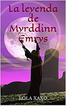La leyenda de Myrddinn Emrys