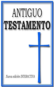 Antiguo Testamento (Libros Sagrados Interactivos)