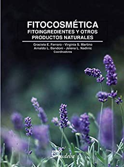 Fitocosmética: Fitoingredientes y otros productos naturales