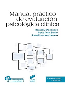 Manual práctico de evaluación psicológica clínica (2.ª edición) (Psicología nº 55)
