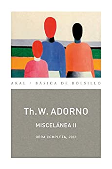Miscelánea II. Obra completa 20/2 (Básica de Bolsillo – Adorno, Obra Completa nº 83)
