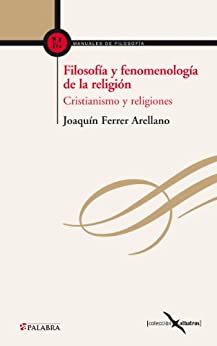Filosofía y fenomenología de la religión (Albatros nº 20)