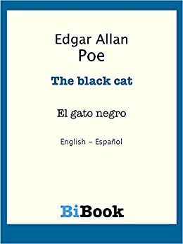 El gato negro (edición bilingüe): Libro bilingüe English/Español (Aprender inglés con libros bilingües nº 2)