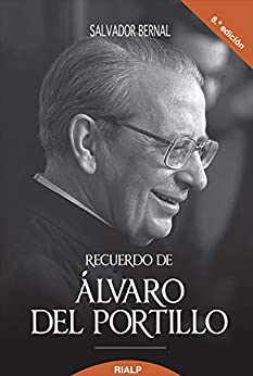 Recuerdo de Alvaro del Portillo, Prelado del Opus Dei (Libros sobre el Opus Dei)