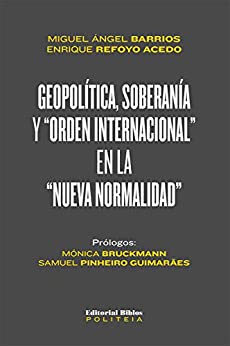 Geopolítica, soberanía y «orden internacional» en la «nueva normalidad»