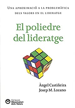 El poliedre del lideratge (Observatori de valors) (Catalan Edition)