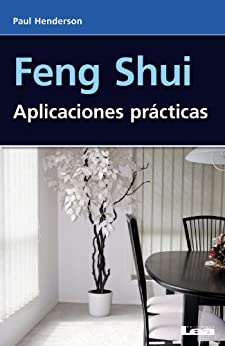 Feng shui, Aplicaciones Practicas (Alternativa)