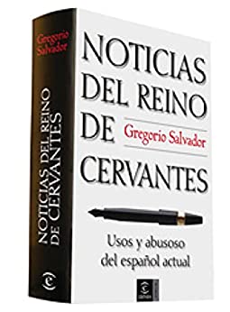 Noticias del reino de Cervantes (ESPASA FORUM)
