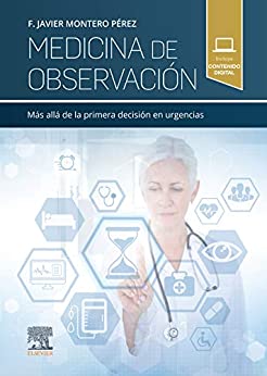 Medicina de observación: Más allá de la primera decisión en urgencias