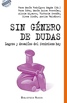 SIN GÉNERO DE DUDAS (DOSSIER DEL SIGLO XXI)