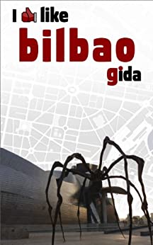 ILIKE BILBAO GIDA (Basque Edition)