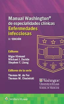 Manual Washington de especialidades clínicas. Enfermedades infecciosas