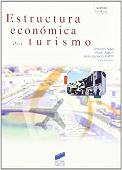 Estructura económica del turismo (Gestión turística nº 48)