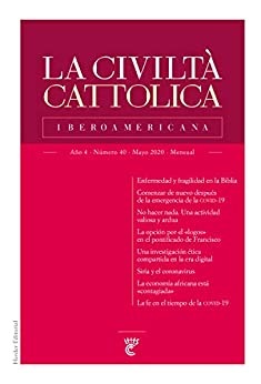 La Civiltà Cattolica Iberoamericana 40: Revista jesuita de cultura (La Civiltá Cattolica Iberoamericana nº 39)
