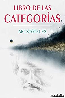 LIBRO DE LAS CATEGORÍAS DE ARISTÓTELES