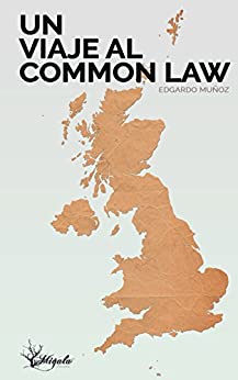 Un Viaje al Common Law