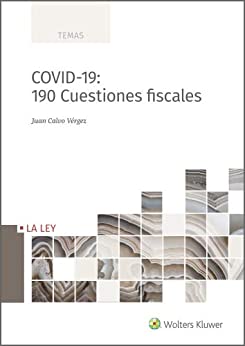 COVID-19: 190 Cuestiones fiscales