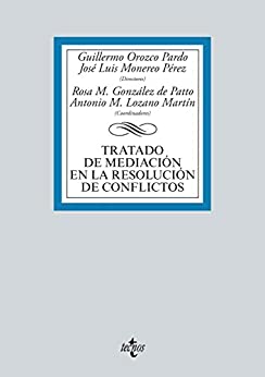 Tratado de mediación en la resolución de conflictos (Derecho - Biblioteca Universitaria de Editorial Tecnos)